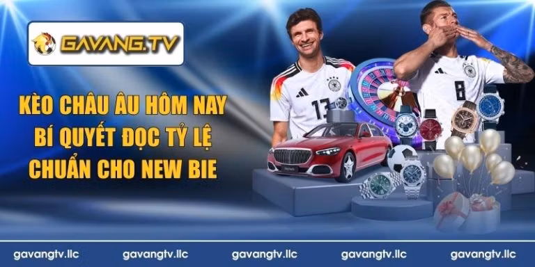 kèo châu âu hôm nay